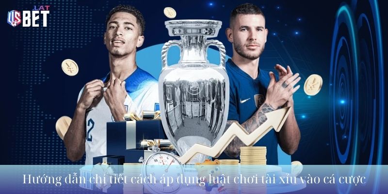 Hướng dẫn chi tiết cách áp dụng luật chơi tài xỉu vào cá cược